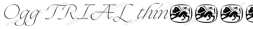 Ogg TRIAL thin字体转换
